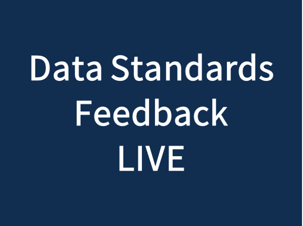 Data Standards Feedback Live against a blue background.