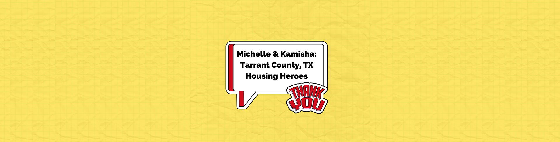 Image with text - Michelle & Kamisha Tarrant County, TX Housing Heroes