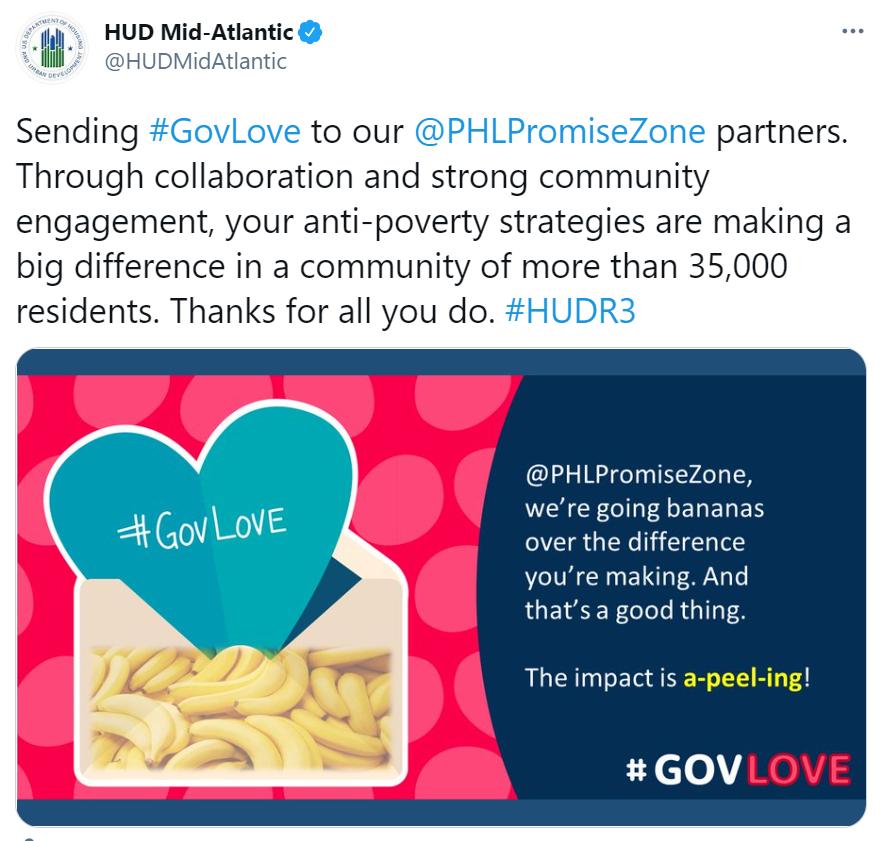 Image of a tweet with text: Sending GovLove to our PHLPromiseZone partners. Through collaboration and strong community engagement, your anti-poverty strategies are making a big difference in a community of more than 35,000 residents. Thanks for all you do.